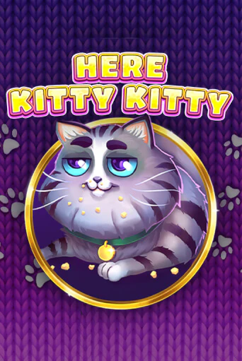 Here Kitty Kitty играть без денег онлайн | Демо игры Grand Casino Online