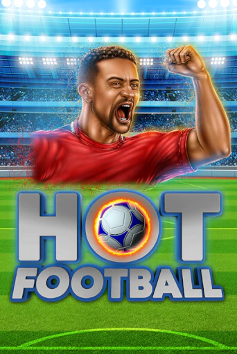 Hot Football играть без денег онлайн | Демо игры Grand Casino Online