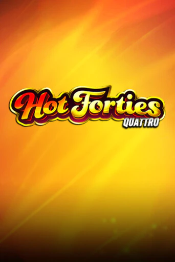 Hot Forties Quattro играть без денег онлайн | Демо игры Grand Casino Online