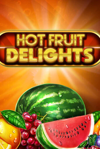 Hot Fruit Delights играть без денег онлайн | Демо игры Grand Casino Online