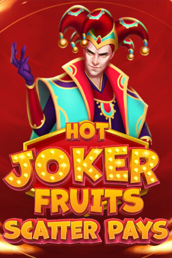 Hot Joker Fruits: Scatter Pays играть без денег онлайн | Демо игры Grand Casino Online