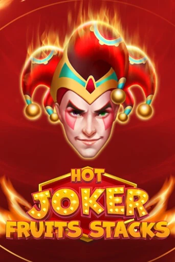 Hot Joker Fruits Stacks играть без денег онлайн | Демо игры Grand Casino Online