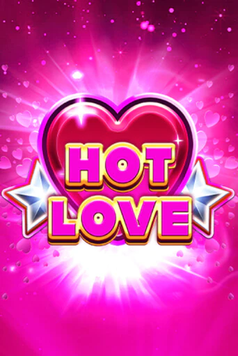 Hot Love играть без денег онлайн | Демо игры Grand Casino Online