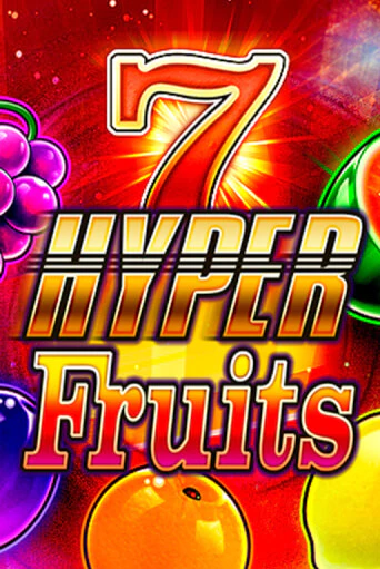 Hyper Fruits играть без денег онлайн | Демо игры Grand Casino Online