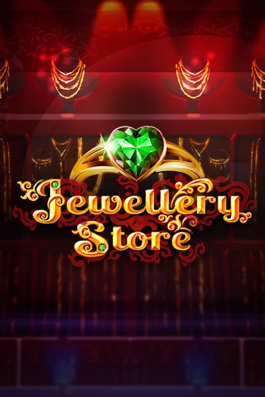 Jewellery Store играть без денег онлайн | Демо игры Grand Casino Online