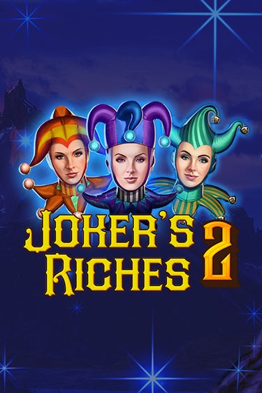 Joker's Riches 2 играть без денег онлайн | Демо игры Grand Casino Online