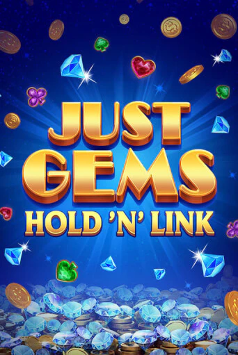 Just Gems: Hold ‘n’ Link играть без денег онлайн | Демо игры Grand Casino Online