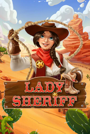 Lady Sheriff играть без денег онлайн | Демо игры Grand Casino Online