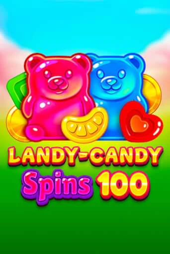 Landy-Candy Spins 100 играть без денег онлайн | Демо игры Grand Casino Online