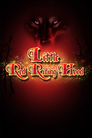 Little Red Riding Hood играть без денег онлайн | Демо игры Grand Casino Online