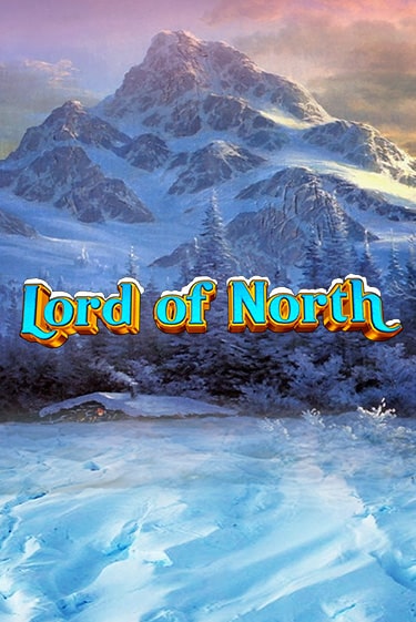 Lord Of North играть без денег онлайн | Демо игры Grand Casino Online