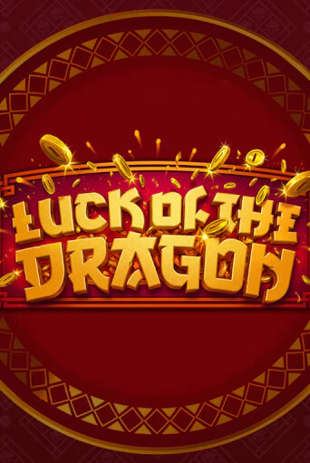 Luck of the Dragon играть без денег онлайн | Демо игры Grand Casino Online