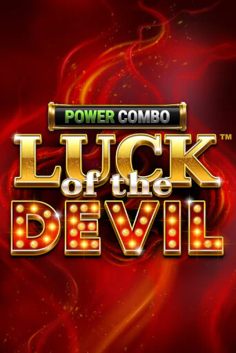 Luck of the Devil: POWER COMBO™ играть без денег онлайн | Демо игры Grand Casino Online