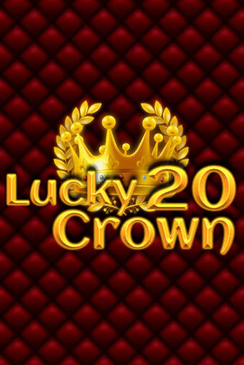 Lucky Crown 20 играть без денег онлайн | Демо игры Grand Casino Online