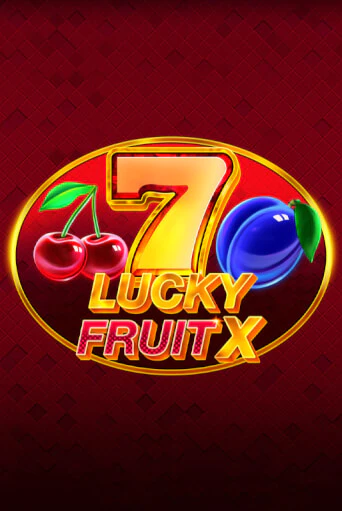 Lucky Fruit X играть без денег онлайн | Демо игры Grand Casino Online