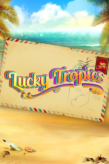 Lucky Tropics играть без денег онлайн | Демо игры Grand Casino Online