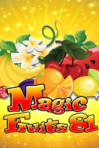 Magic Fruits 81 играть без денег онлайн | Демо игры Grand Casino Online