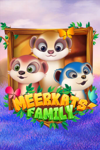 Meerkats' Family играть без денег онлайн | Демо игры Grand Casino Online