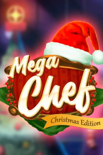 Mega Chef Christmas Edition играть без денег онлайн | Демо игры Grand Casino Online