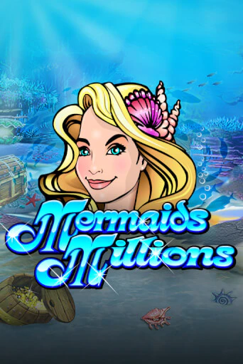 Mermaids Millions играть без денег онлайн | Демо игры Grand Casino Online