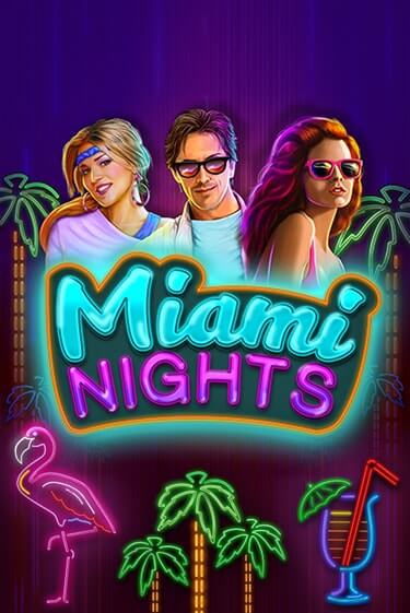 Miami Nights играть без денег онлайн | Демо игры Grand Casino Online