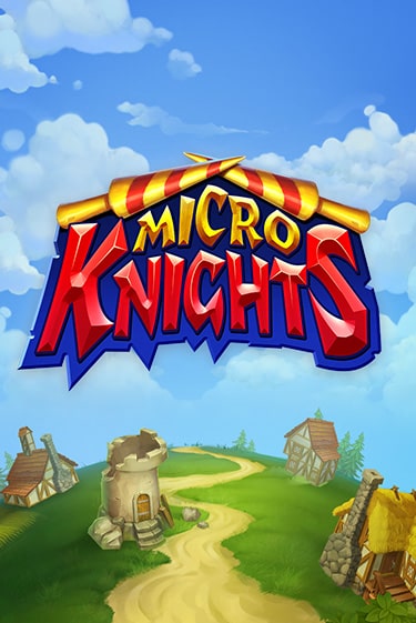 Micro Knights играть без денег онлайн | Демо игры Grand Casino Online