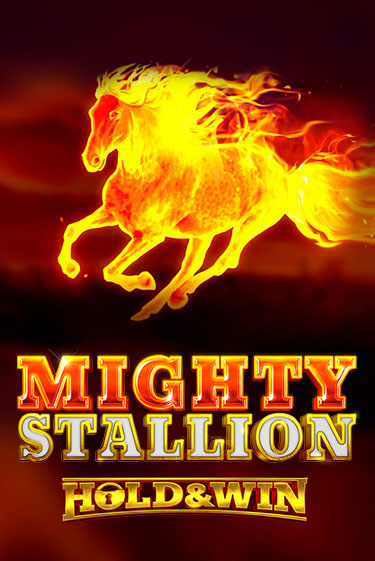 Mighty Stallion: Hold & Win играть без денег онлайн | Демо игры Grand Casino Online