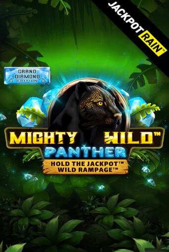 Mighty Wild: Panther Grand Diamond Edition JackpotRain играть без денег онлайн | Демо игры Grand Casino Online