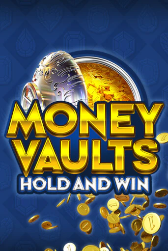 Money Vaults играть без денег онлайн | Демо игры Grand Casino Online