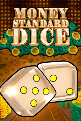 Money Standard Dice играть без денег онлайн | Демо игры Grand Casino Online