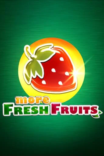 More Fresh Fruits играть без денег онлайн | Демо игры Grand Casino Online