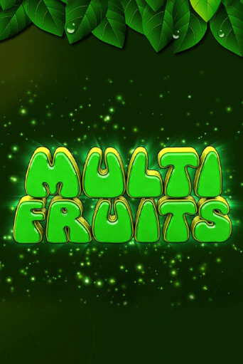 Multi Fruits играть без денег онлайн | Демо игры Grand Casino Online