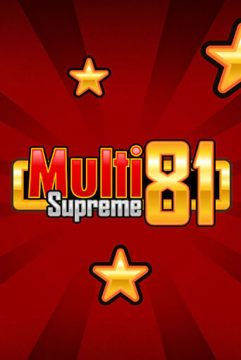 Multi Supreme 81 играть без денег онлайн | Демо игры Grand Casino Online