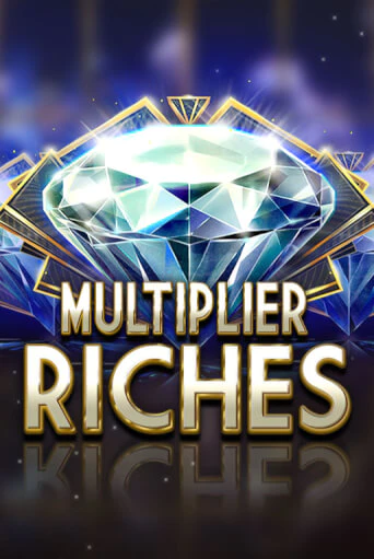 Multiplier Riches играть без денег онлайн | Демо игры Grand Casino Online