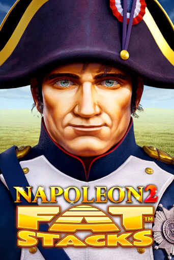 Napoleon 2 FatStacks играть без денег онлайн | Демо игры Grand Casino Online