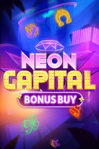 Neon Capital Bonus Buy играть без денег онлайн | Демо игры Grand Casino Online