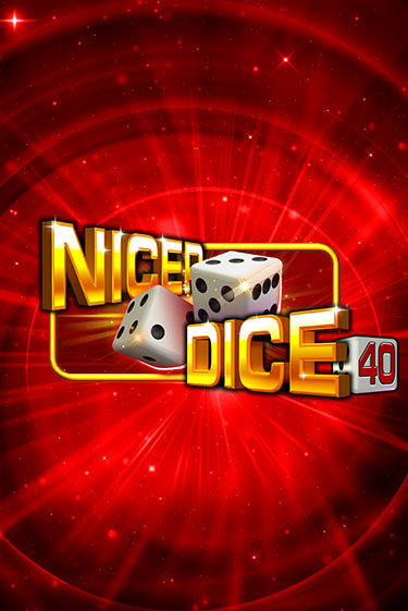 Nicer Dice 40 играть без денег онлайн | Демо игры Grand Casino Online