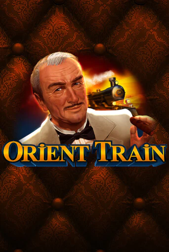 Orient Train играть без денег онлайн | Демо игры Grand Casino Online