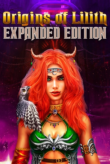 Origins Of Lilith - Expanded Edition играть без денег онлайн | Демо игры Grand Casino Online