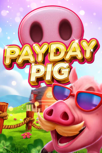 Payday Pig играть без денег онлайн | Демо игры Grand Casino Online