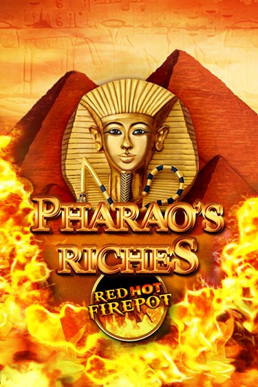 Pharaos Riches Red Hot Firepot играть без денег онлайн | Демо игры Grand Casino Online