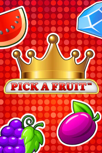 Pick a Fruit играть без денег онлайн | Демо игры Grand Casino Online