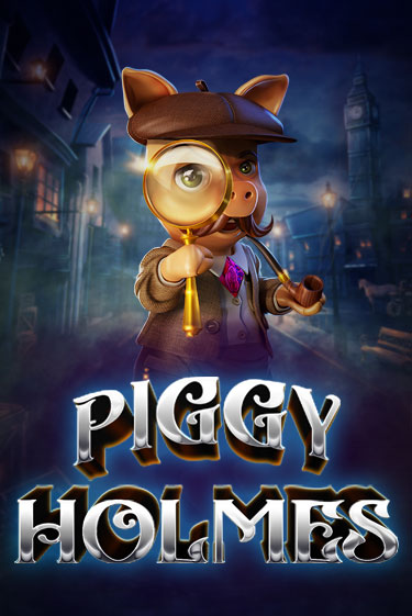 Piggy Holmes играть без денег онлайн | Демо игры Grand Casino Online