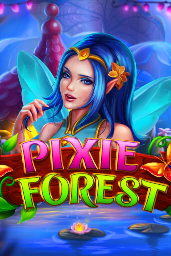 Pixie Forest играть без денег онлайн | Демо игры Grand Casino Online