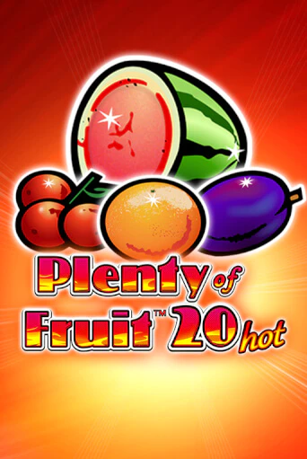 Plenty of Fruit 20 Hot играть без денег онлайн | Демо игры Grand Casino Online