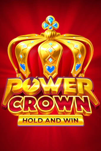 Power Crown: Hold and Win играть без денег онлайн | Демо игры Grand Casino Online