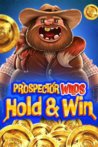 Prospector Wilds Hold and Win играть без денег онлайн | Демо игры Grand Casino Online