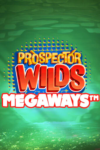 Prospector Wilds Megaways играть без денег онлайн | Демо игры Grand Casino Online