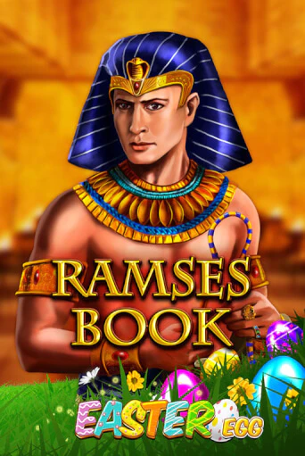 Ramses Book Easter Egg играть без денег онлайн | Демо игры Grand Casino Online