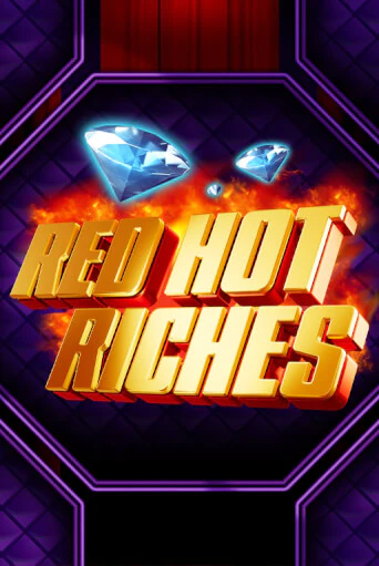 Red Hot Riches играть без денег онлайн | Демо игры Grand Casino Online